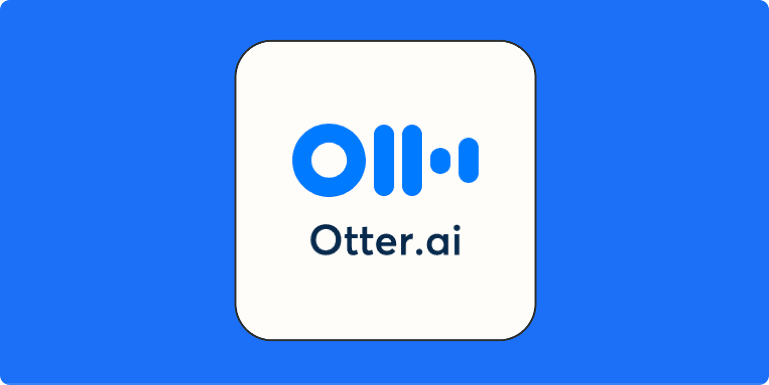 Otter.ai — transcription and voice notes for on-the-go capture